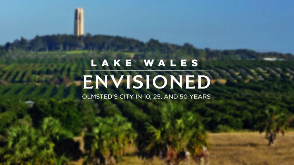 Lake Wales Leaders Adopt Model Olmsted-Inspired Development Plan