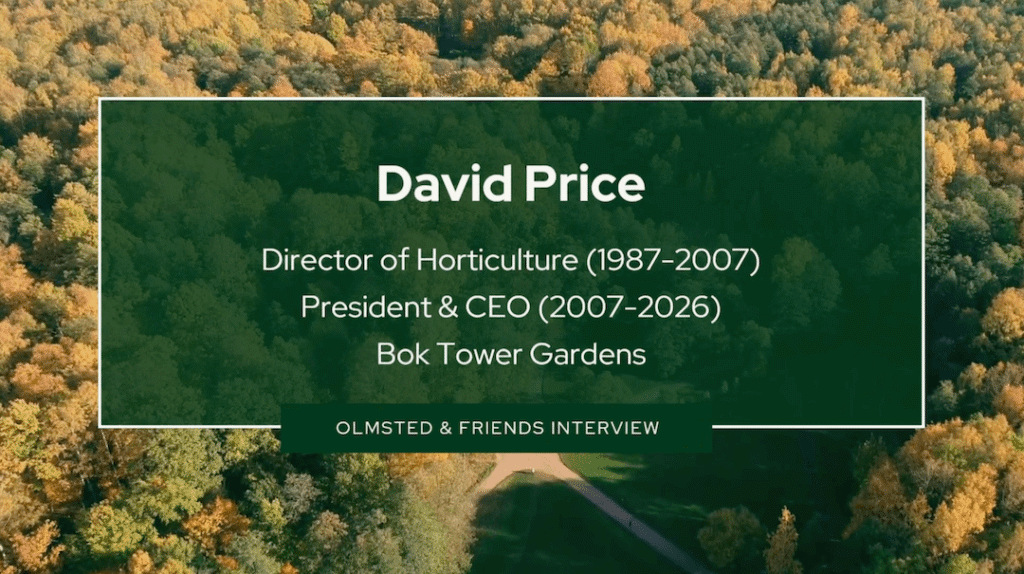 Olmsted & Friends: Meet David Price